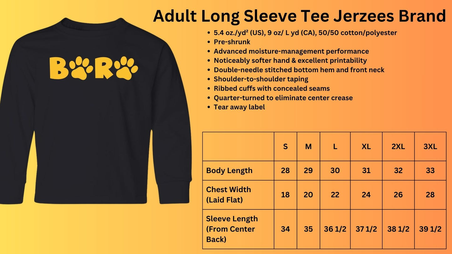 🐾B🐾R🐾 Long Sleeve Tee🐾