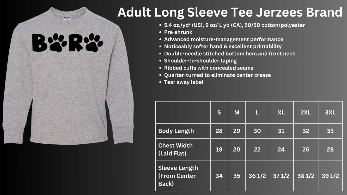 🐾B🐾R🐾 Long Sleeve Tee🐾