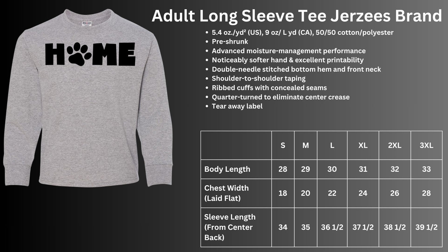 🐾H 🐾ME Long Sleeve Tee🐾