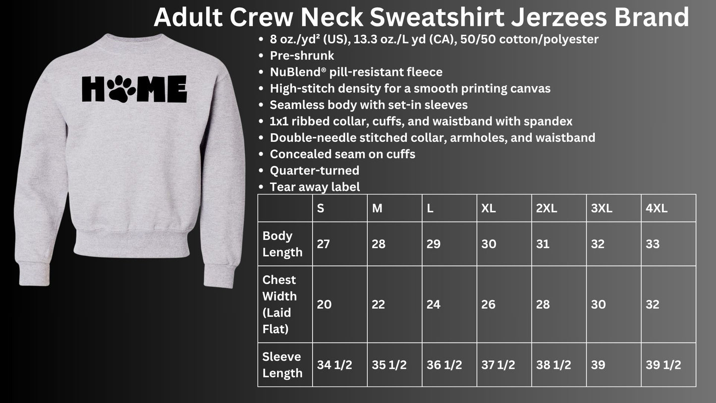 🐾H🐾ME Crew Neck Sweatshirt🐾